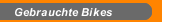 Gebrauchte Bikes