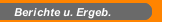 Berichte u. Ergeb.